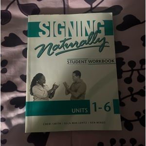 BRAND NEW WITH ACCESS CODE UNUSED!! Signing Naturally Student Workbook Units 1-6